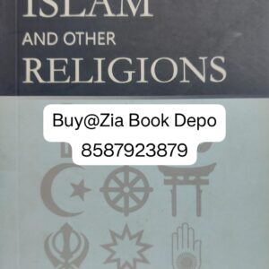 A Comparative Study of Islam and Other Religions