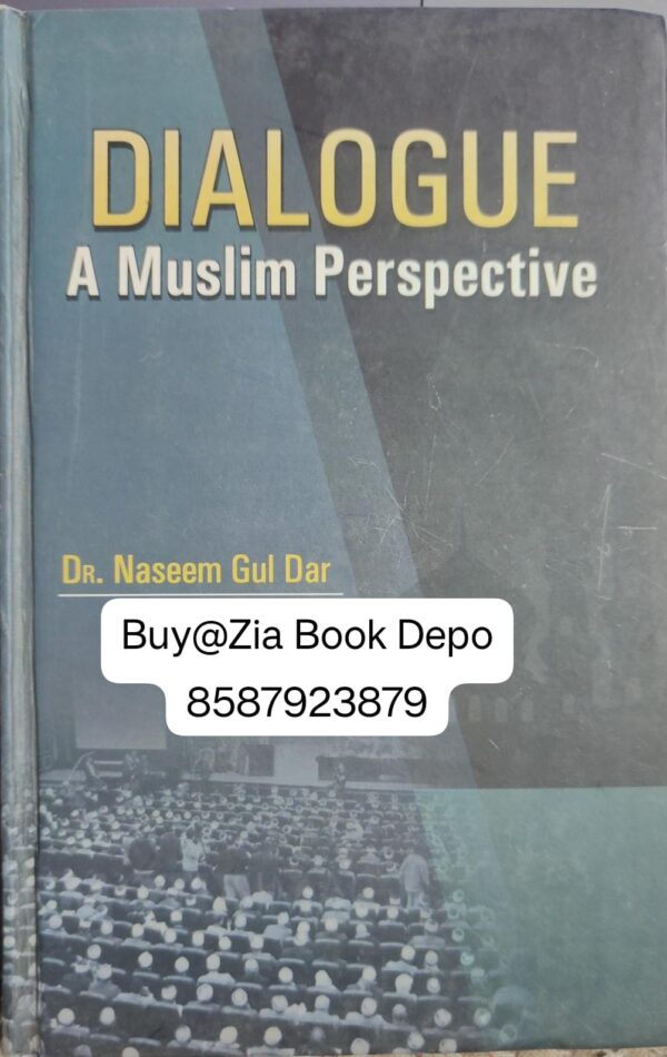 Dialogue A Muslim Perspective