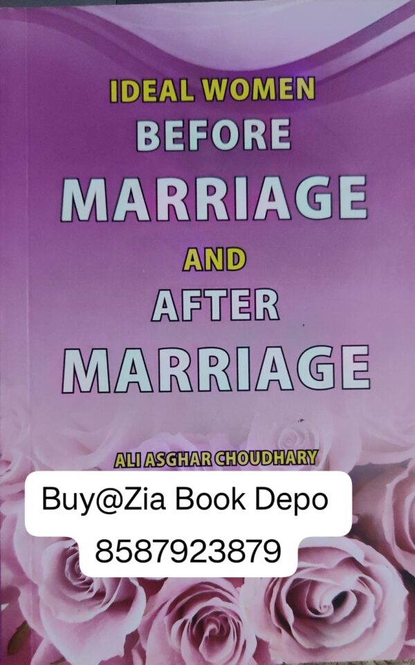 Ideal Women : Before Marriage And After Marriage