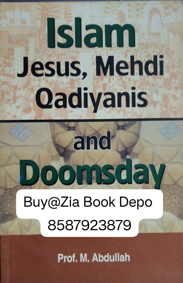 Islam Jesus Mehdi Qadiyanis And doomsday