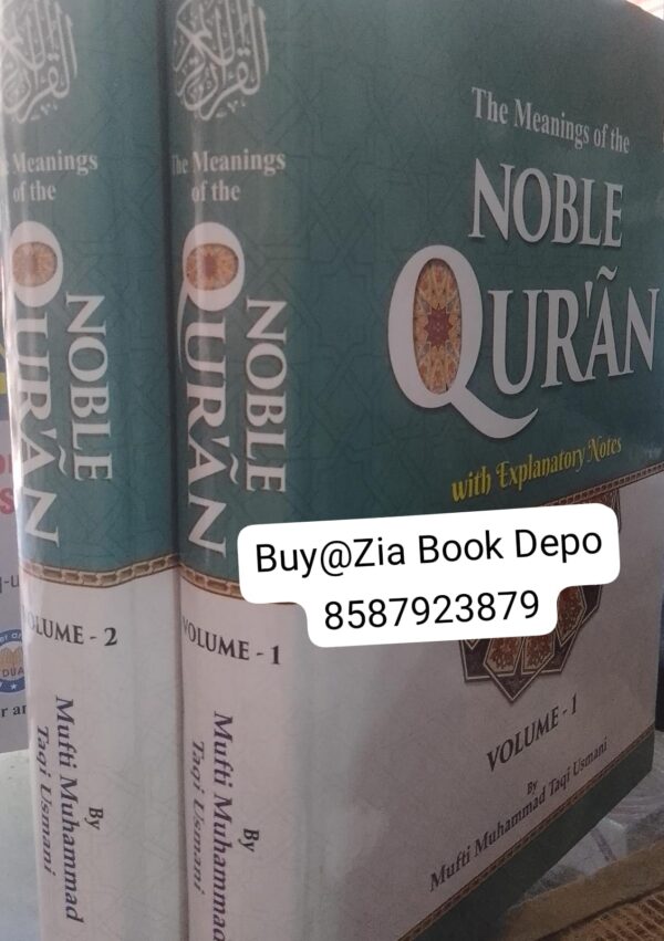 The Meaning of the Noble Quran with Explanatory Notes in English (2 Vol Set