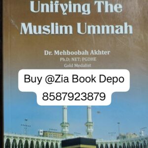 Unifying The Muslim Ummah