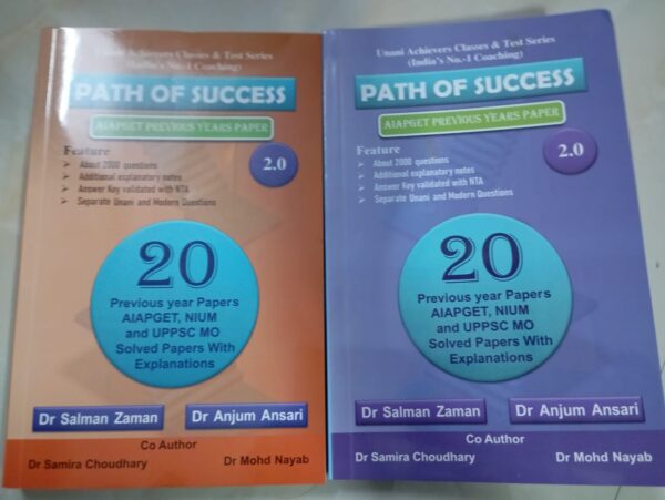 Path of Success (Unani) & Path of Success (Modern) set of 2 Books ( 20 Previous years 2006 to 2024 AIAPGET, NIUM and UPPSC MO Solved Papers with Explanations) (For Unani PG Competitive Exam & MO) By  Dr Salman Zaman (Author), Dr Anjum Ansari (Author)